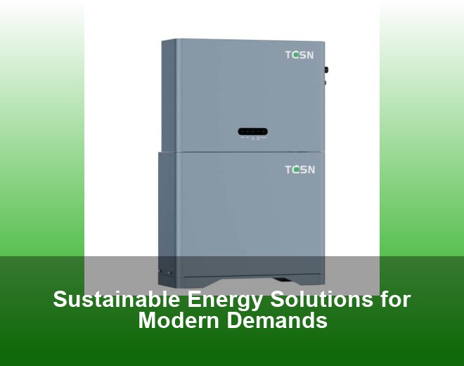 Sustainable Energy Solutions for Modern Demands